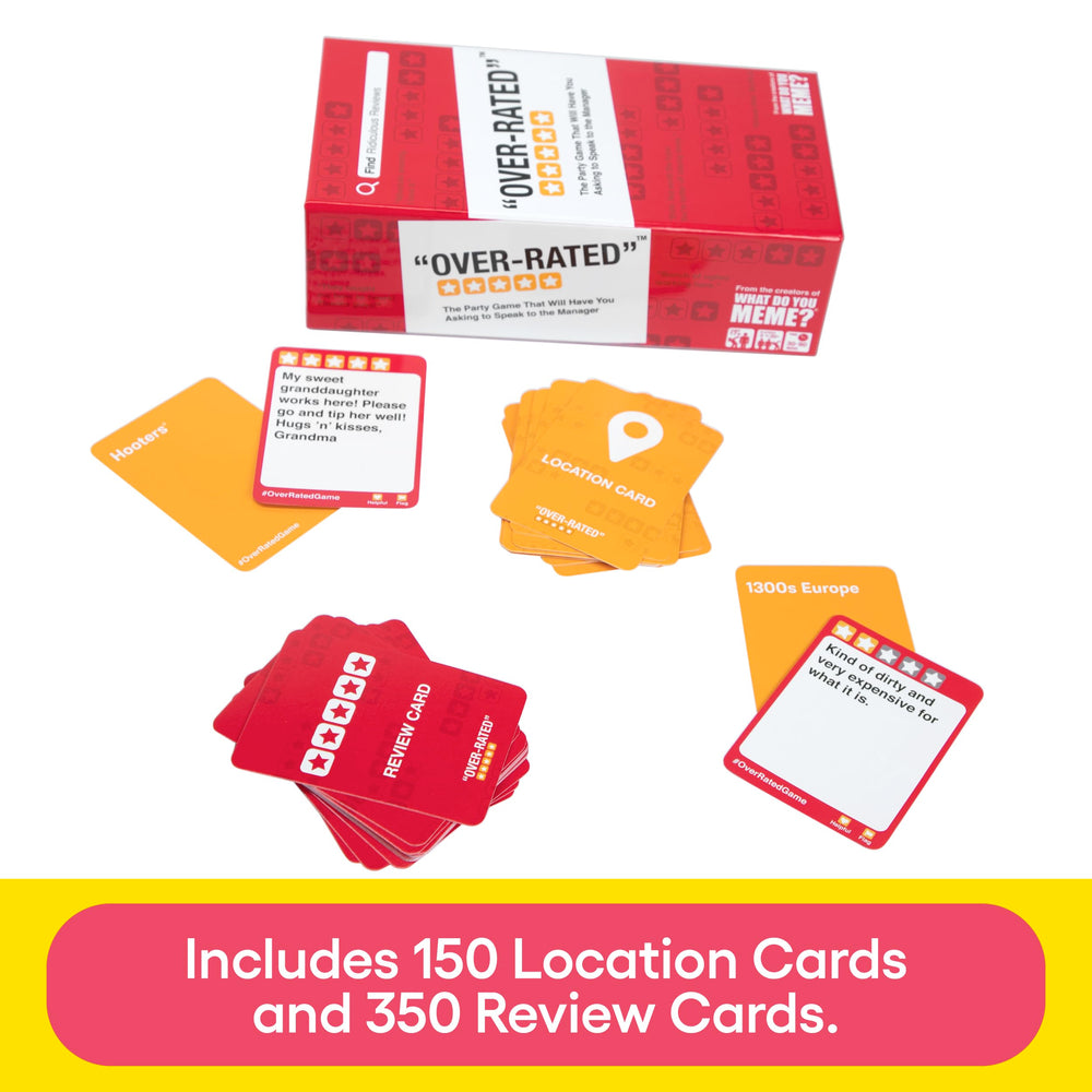 WHAT DO YOU MEME? Over-Rated review card prompts witty responses during play.