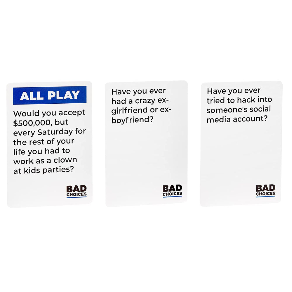 BAD CHOICES 400-card deck sparks outrageous stories and laughter