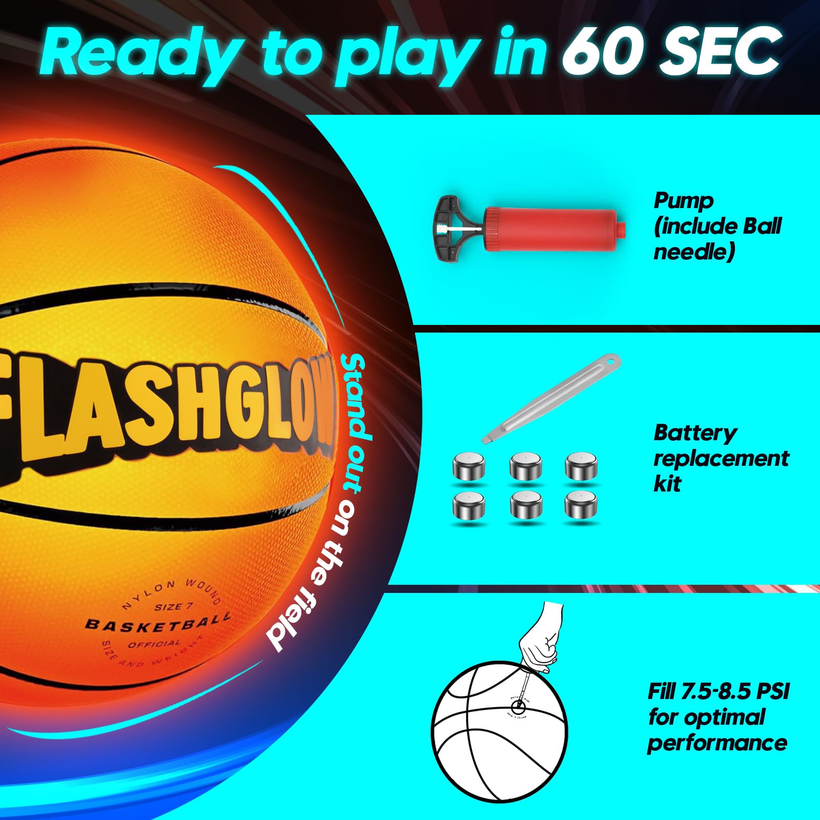 FLASHGLOW quick-inflate design makes maintenance simple after games.