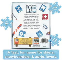 LAST RUN special Last Run die adds twists to rounds.