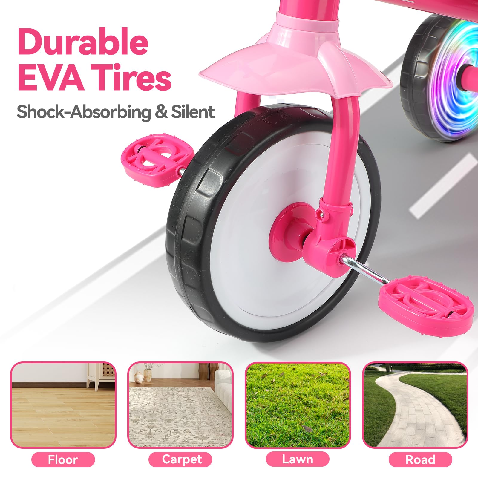 EVA foam wheels cushion rough outdoor surfaces and keep indoor rides quiet.