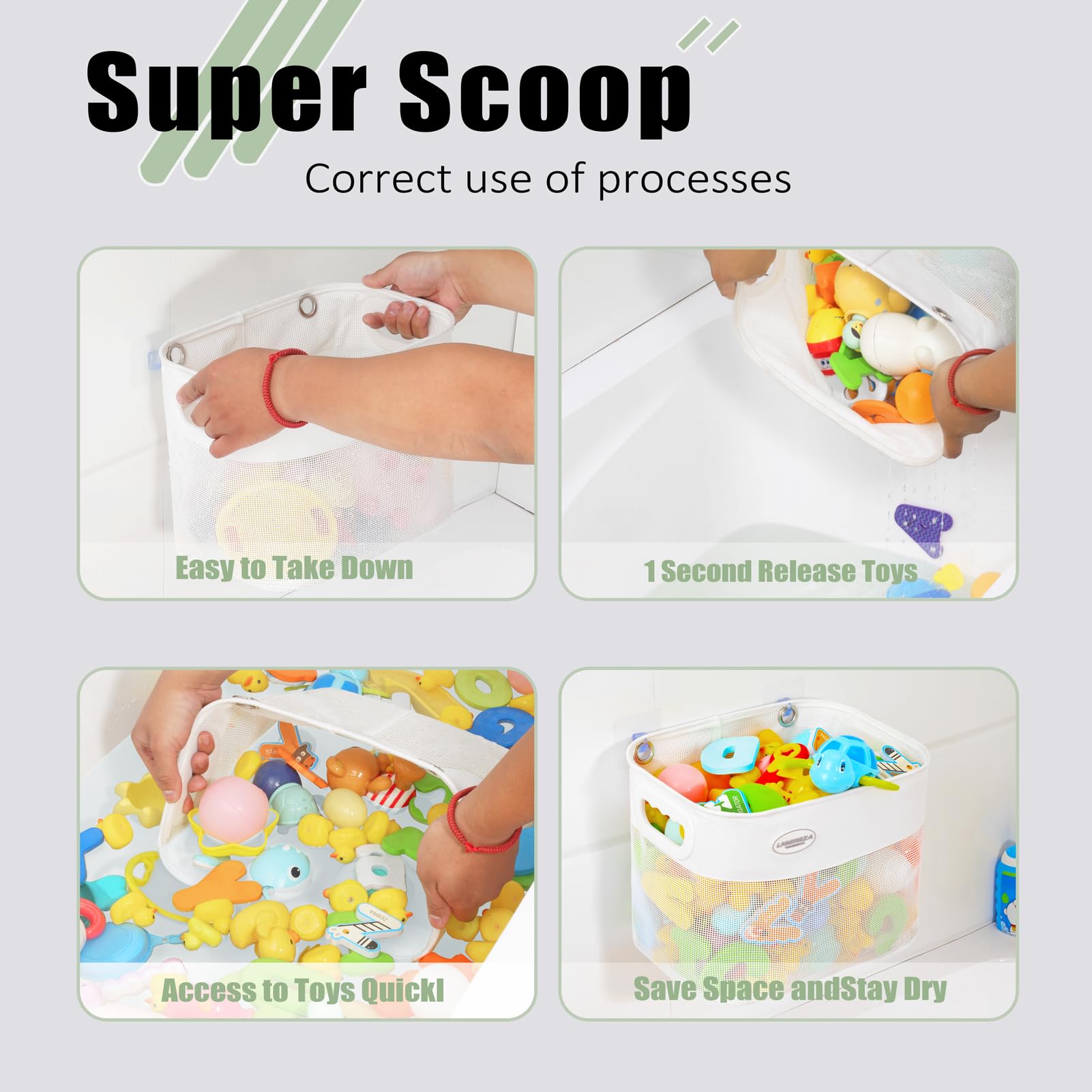 Ligereza storage doubles capacity, fitting more bath toys in one place.