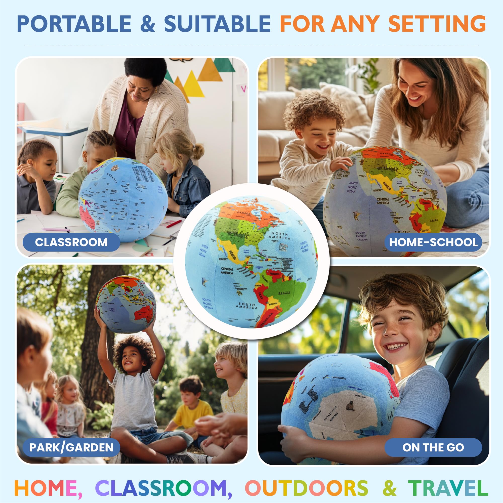 OneZa soft fabric globe is durable and easy to clean for family use