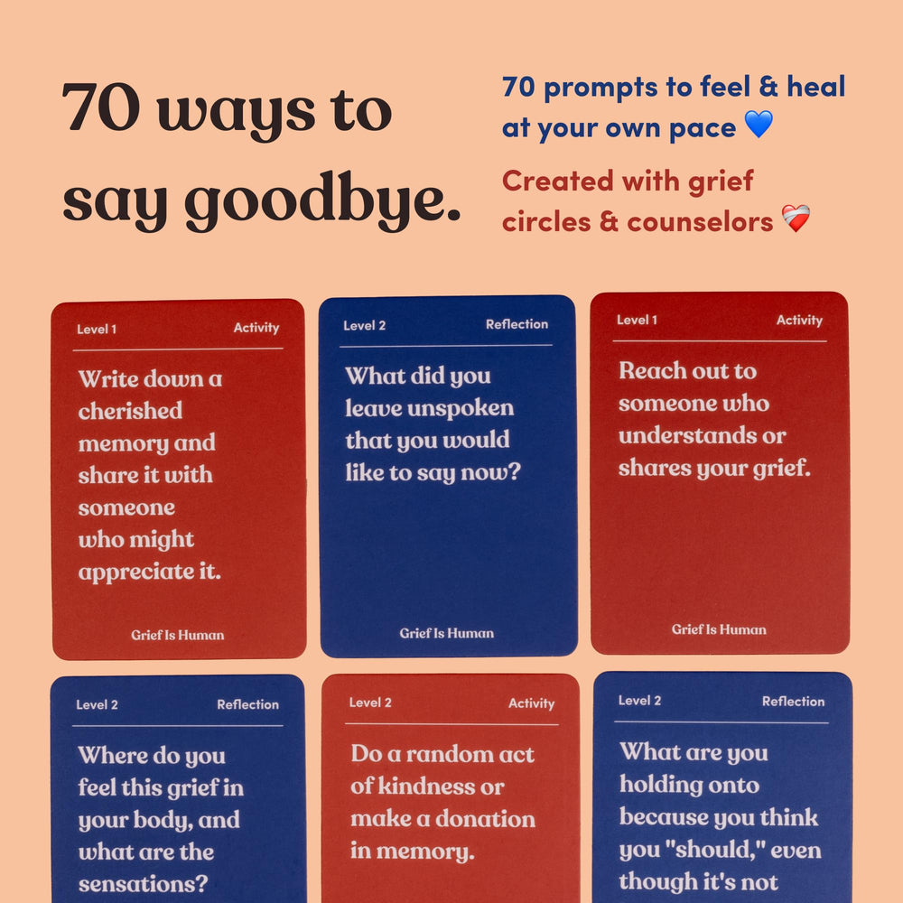 Grief is Human activity cards shown aiding connection and closure with loved ones