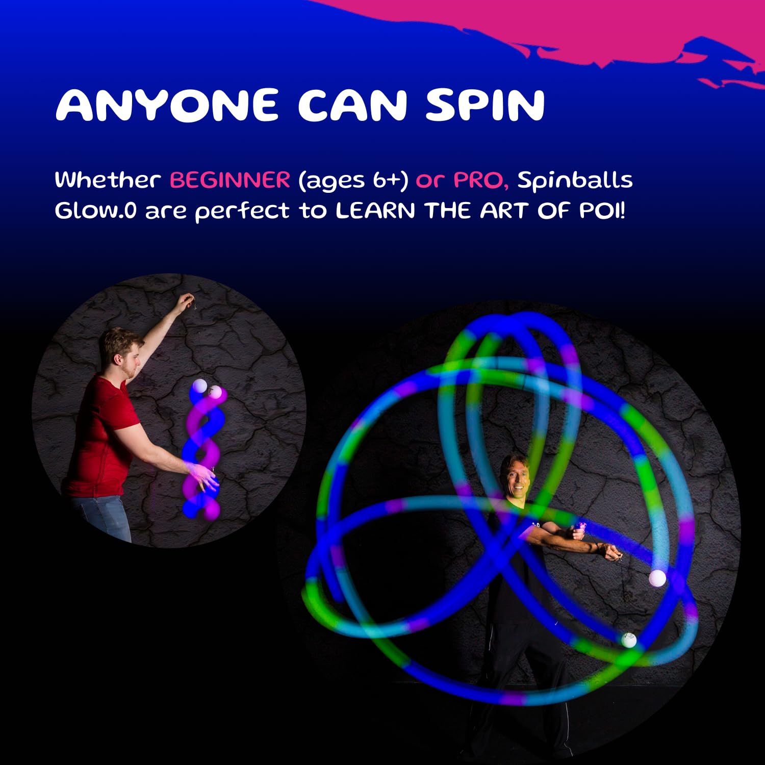 SPIN BALLS Glow.0 double-loop handles provide stable control.