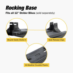 Strider rocking base with side-release clips enables quick transitions from rock to ride.