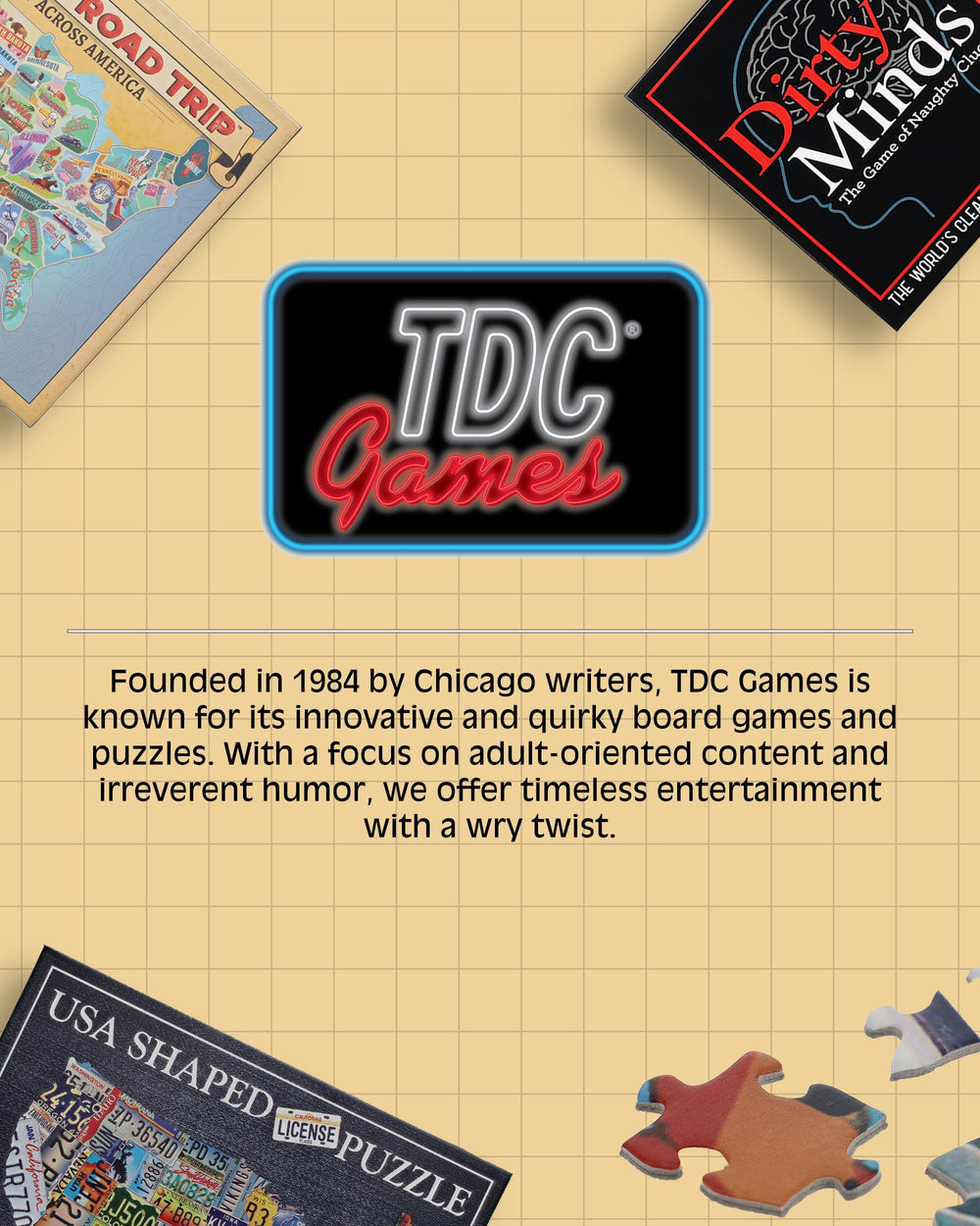 TDC Games since 1984 branding, trusted for clever puzzles and playful entertainment.