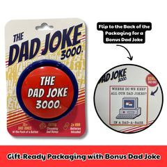 The Dad Joke 3000 includes batteries for immediate gag gift use.