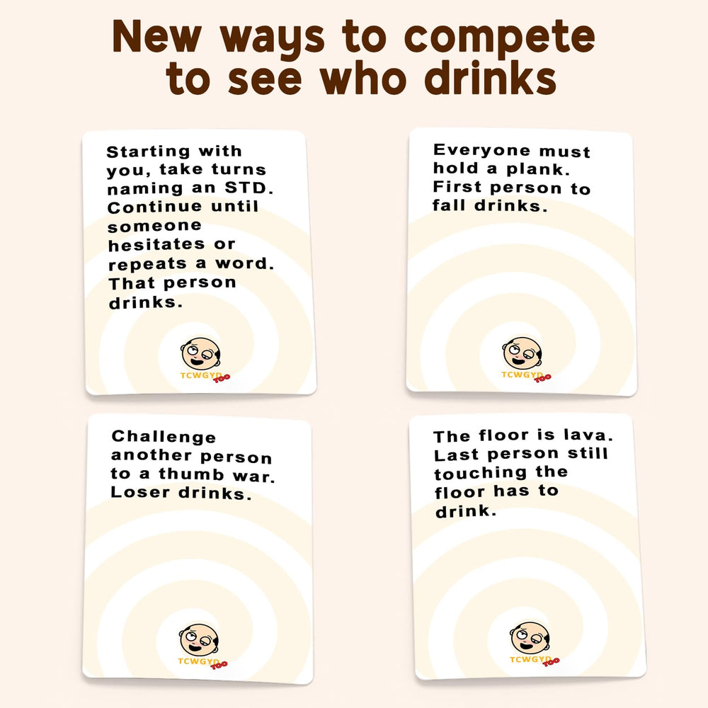 These Cards Will Get You Drunk Too expansion game-night supports 2–8 players