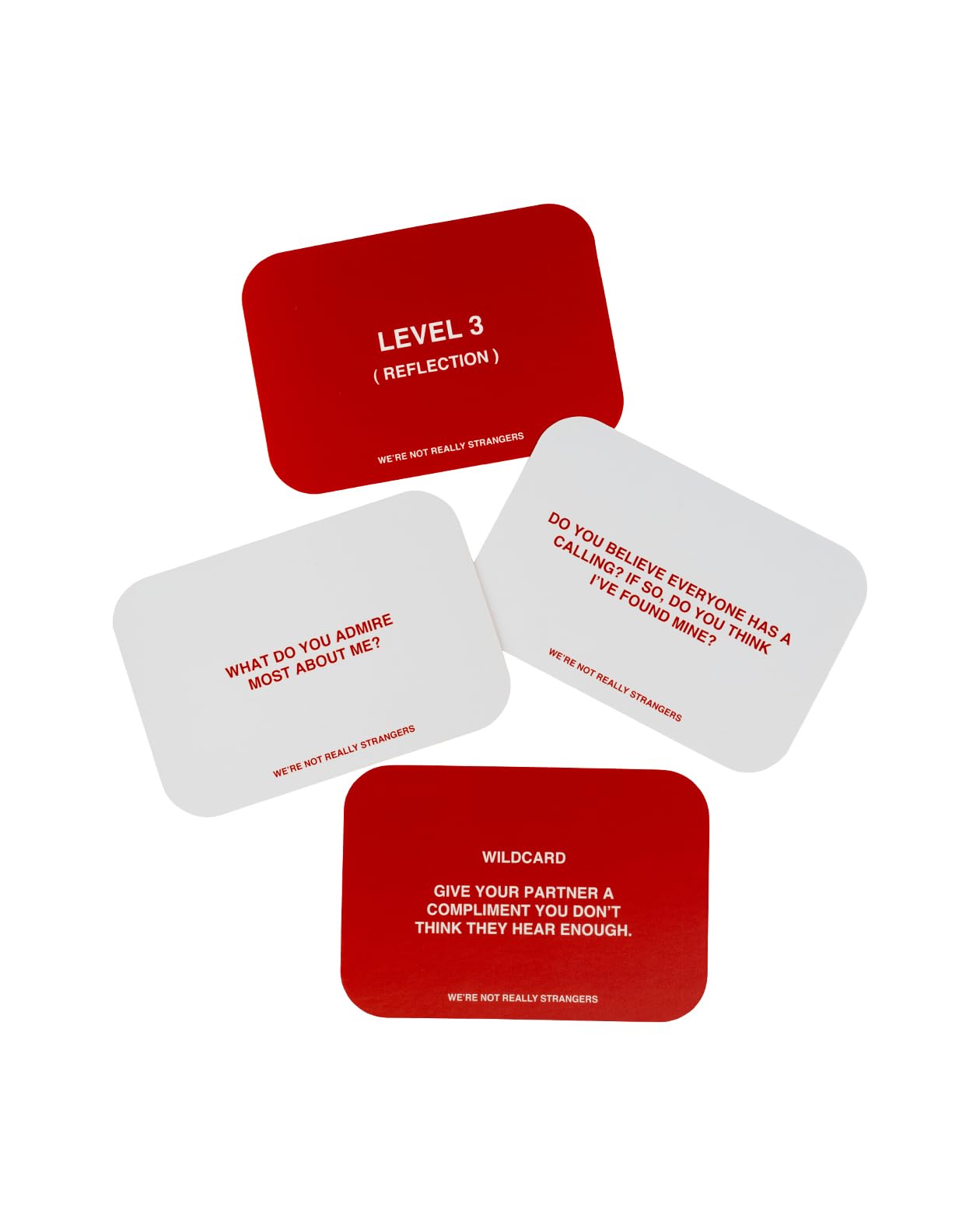 WE'RE NOT REALLY STRANGERS Dig Deeper cards spark extra openness