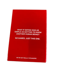 WE'RE NOT REALLY STRANGERS Mindful conversation prompts for deeper connection.