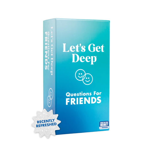 WHAT DO YOU MEME? Let’s Get Deep Friends Edition packshot with 400 cards for epic game nights
