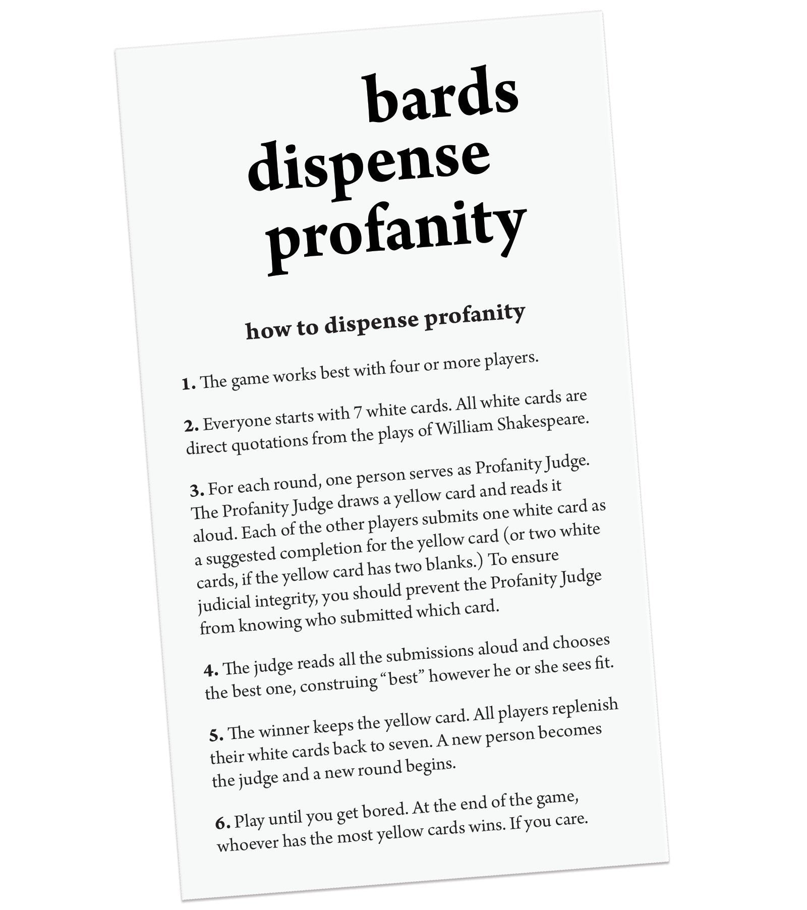 Why So Ever Bards Dispense Profanity players enjoy the game with Shakespearean flavor.